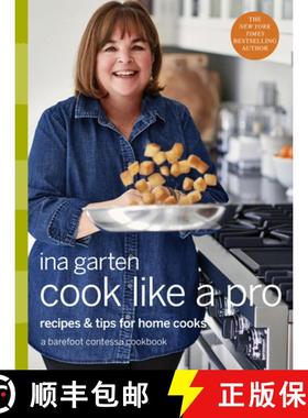 【3-4周达】Cook Like a Pro: Recipes and Tips for Home Cooks: A Barefoot Contessa Cookbook [9780804187046]