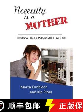预订 Necessity is a Mother: Toolbox Tales When All Else Fails [9781886522220]
