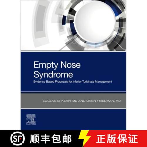 【3-4周达】Empty Nose Syndrome: Evidence Based Proposals for Inferior Turbinate Management [9780443107153]