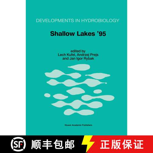 【3-4周达】精装 Shallow Lakes '95 : Trophic Cascades in Shallow Freshwater and Brackish Lakes [9780792344216]