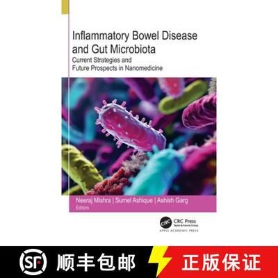 【3-4周达】精装 Inflammatory Bowel Disease and Gut Microbiota: Current Strategies and Future Prospect... [9781774919361]