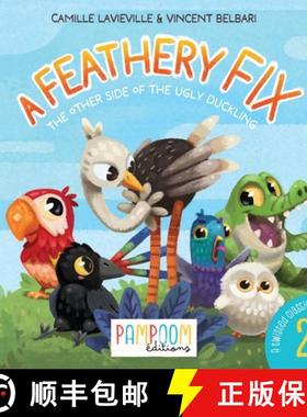 预订 A Feathery Fix: The other side of the ugly duckling [9782387040084]