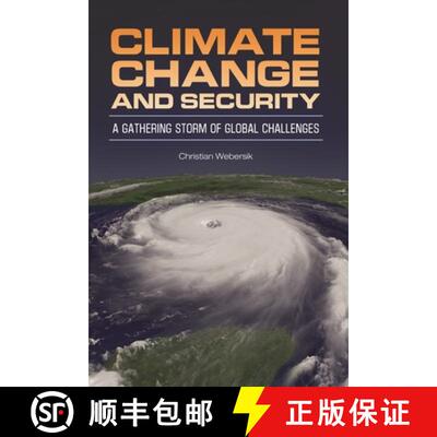 【3-4周达】精装 Climate Change and Security: A Gathering Storm of Global Challenges [9780313380068]