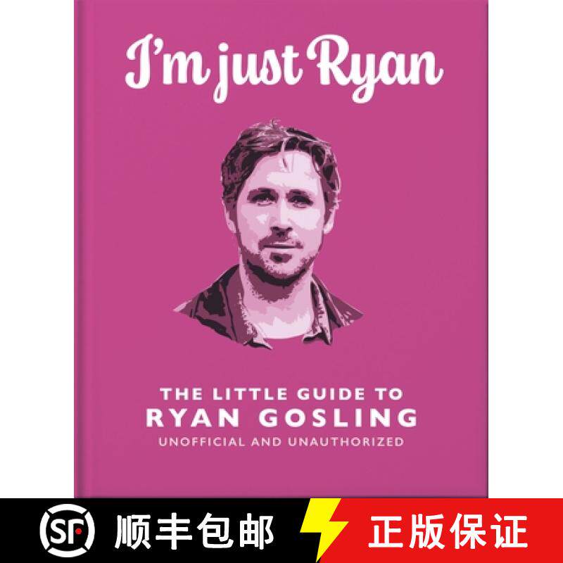 【3-4周达】精装 I'm Just Ryan: The Little Guide to Ryan Gosling: The Little Guide to Ryan Gosling [9781035422333]图片