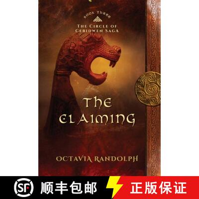 【3-4周达】The Claiming: Book Three of The Circle of Ceridwen Saga [9781942044192]