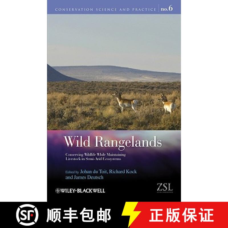 【3-4周达】Wild Rangelands - Conserving Wildlife While Maintaining Livestock In Semi-Arid Ecosystems ... [9781405177856]