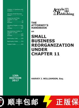 预订 The Attorney's Handbook on Small Business Reorganization Under Chapter 11 (2017): A Legal Practi... [9781880730492]