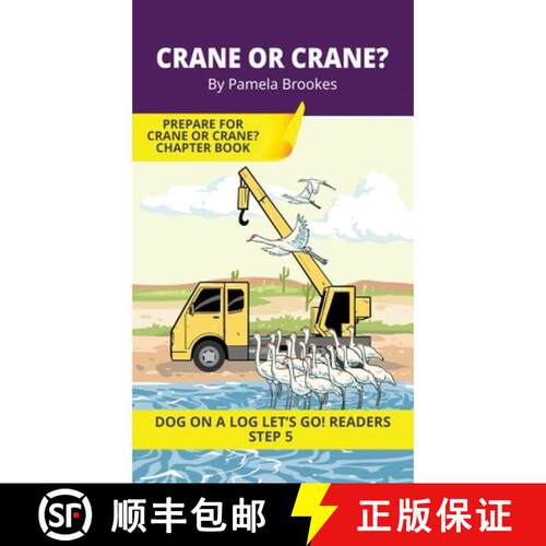 【3-4周达】精装 Crane or Crane?: Short Decodable Books Prepare Students for Reading DOG ON A LOG Deco... [9781648312557]