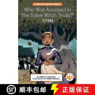the Accused Who Graphic Salem Novel Trials? Was Tituba 4周达 9780593224687 Witch