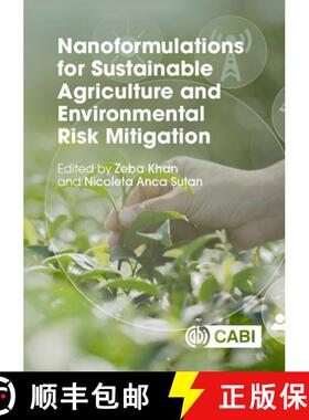 【3-4周达】Nanoformulations for Sustainable Agriculture and Environmental Risk Mitigation [9781800623071]
