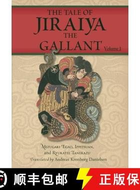 预订 The Tale of Jiraiya the Gallant: Volume I [9781965492062]