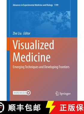 【3-4周达】Visualized Medicine: Emerging Techniques and Developing Frontiers [9789813299047]