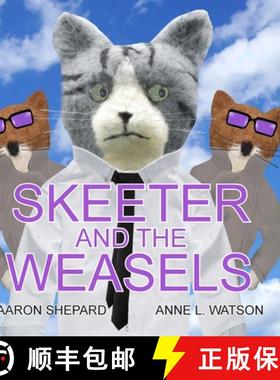 【3-4周达】Skeeter and the Weasels (Conspiracy Edition) [9781620355824]