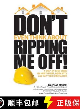 预订 Don't Even Think About Ripping Me Off! [9780989789103]