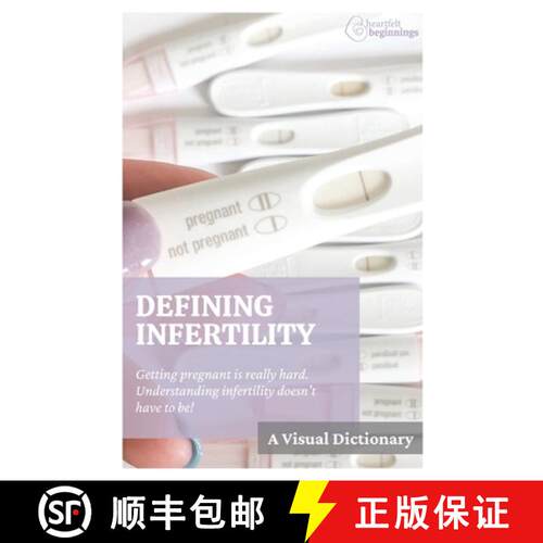 【3-4周达】Defining Infertility: A Visual Dictionary [9781312117747]