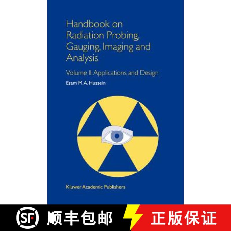 【4周达】Handbook on Radiation Probing, Gauging, Imaging and Analysis : Volume II: Applications and D... [9789048162925]