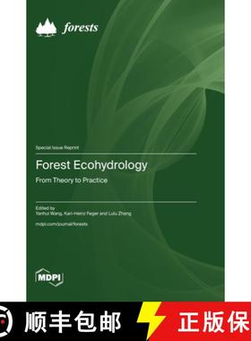 【3-4周达】Forest Ecohydrology: From Theory to Practice [9783036596365]
