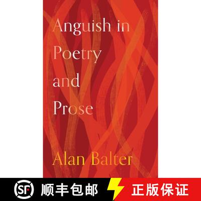 【3-4周达】Anguish in Poetry and Prose [9781627202961]