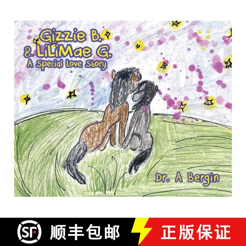 【3-4周达】Gizzie B. and LiliMae G.: A Special Love Story [9781684860395]