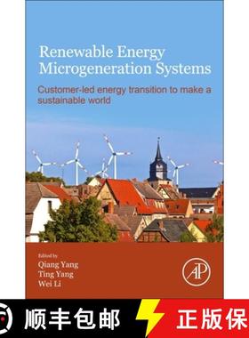 【3-4周达】Renewable Energy Microgeneration Systems: Customer-led energy transition to make a sustain... [9780128217269]