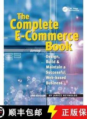 【3-4周达】The Complete E-Commerce Book: Design, Build & Maintain a Successful Web-Based Business [9781138412422]