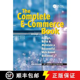 【3-4周达】The Complete E-Commerce Book: Design, Build & Maintain a Successful Web-Based Business [9781138412422]