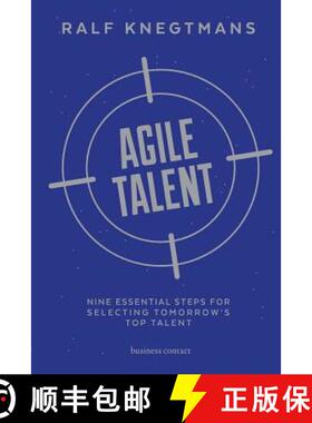 预订 Agile Talent: Nine Essential Steps for Selecting Tomorrow's Top Talent [9789047010180]