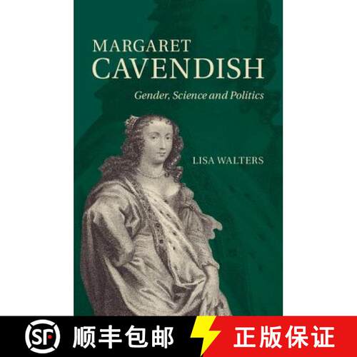 【3-4周达】精装 Margaret Cavendish: Gender, Science and Politics [9781107066434]