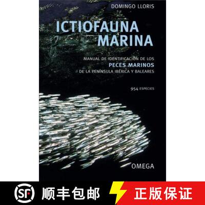 预订 Ictiofauna Marina: Manual de Identificación de los Peces Marinos de la Península Ibérica y Ba... [9788428215954]