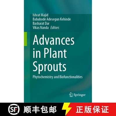 【3-4周达】Advances in Plant Sprouts : Phytochemistry and Biofunctionalities [9783031409158]