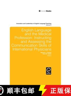 预订 English Language and the Medical Profession: Instructing and Assessing the Communication Skills ... [9781780523842]