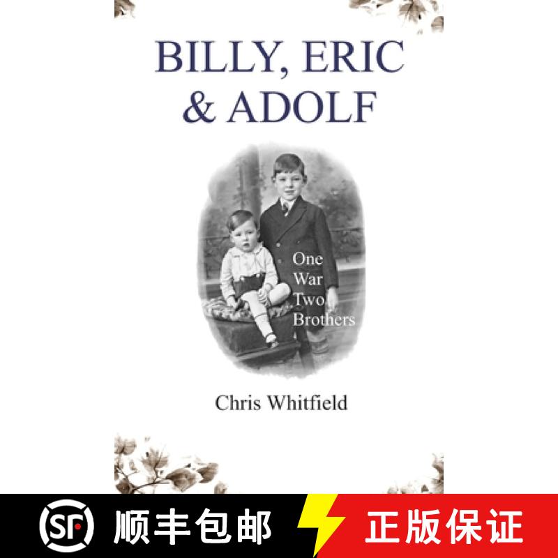 预订 Billy, Eric & Adolf: Two Brothers, One War [9780957119321]