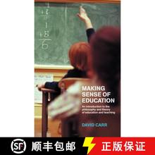 【3-4周达】Making Sense of Education : An Introduction to the Philosophy and Theory of Education and ... [9780415274869]