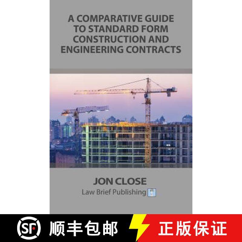 【3-4周达】A Comparative Guide to Standard Form Construction and Engineering Contracts [9781911035329]