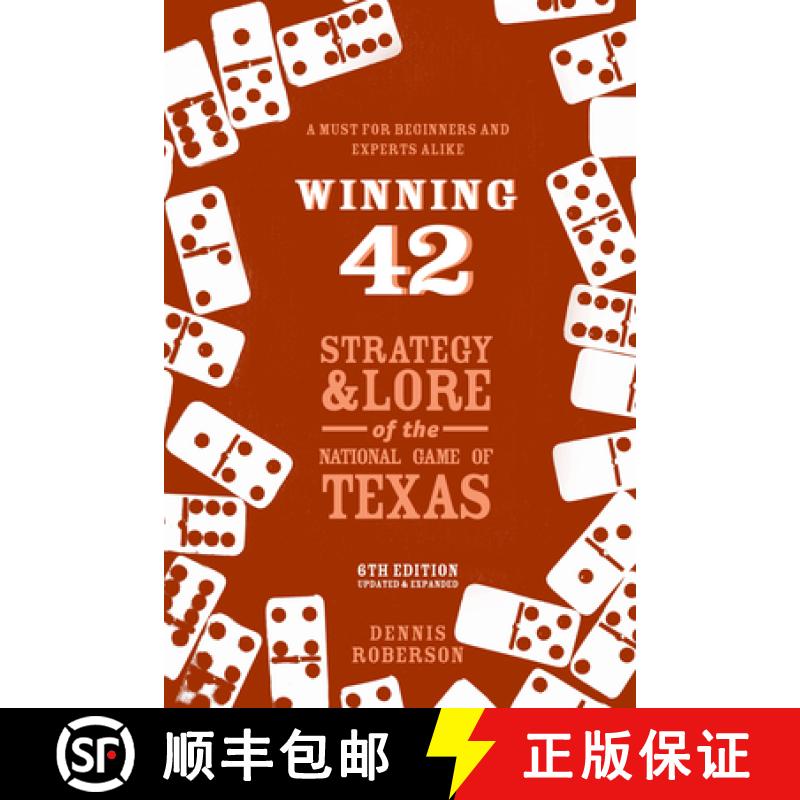 【3-4周达】Winning 42: Strategy and Lore of the National Game of Texas (6th Edition) [9781682832660]