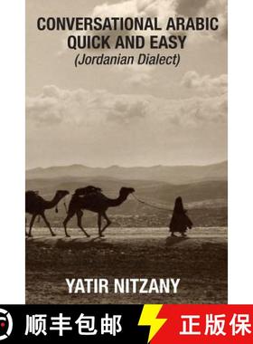 预订 Conversational Arabic Quick and Easy: Jordanian Dialect [9781951244088]