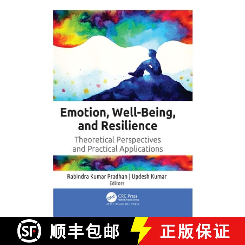 【3-4周达】Emotion, Well-Being, and Resilience: Theoretical Perspectives and Practical Applications [9781771888905]