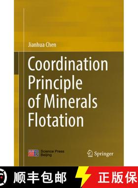 【3-4周达】Coordination Principle of Minerals Flotation [9789811927102]