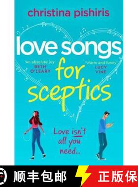 【3-4周达】Love Songs for Sceptics: A laugh-out-loud debut love story you won't want to miss! [9781471189968]