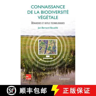 预订 Connaissance de la Biodiversité Végétale: Démarches et Outils Technologiques [Knowledge of P... [9782743015374]