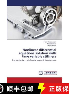 预订 Nonlinear differential equations solution with time variable stiffness [9783659793127]