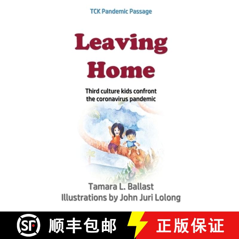 【2-3周达】Leaving Home: Third Culture Kids Confront the Coronavirus Pandemic [9781970037760]