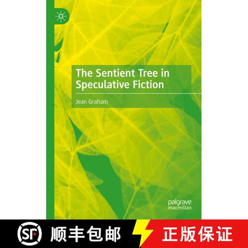 【3-4周达】精装 The Sentient Tree in Speculative Fiction [9783031605406]