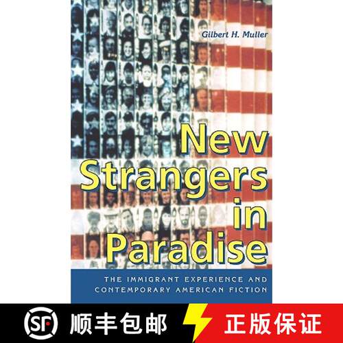 【3-4周达】New Strangers in Paradise: The Immigrant Experience and Contemporary American Fiction [9780813192000]