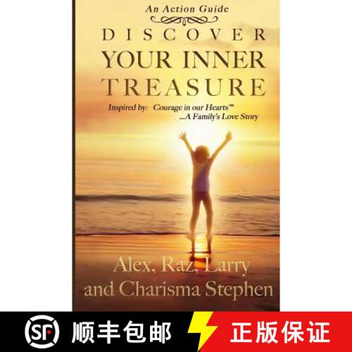 【3-4周达】Discover Your Inner Treasure: (Inspired by Courage in our Hearts(TM) A Family's Love Story) [9780991079711]