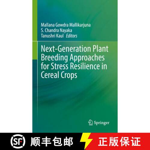 【3-4周达】精装 Next-Generation Plant Breeding Approaches for Stress Resilience in Cereal Crops [9789811914447]