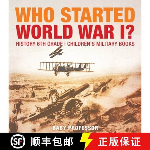 【3-4周达】Who Started World War 1? History 6th Grade | Children's Military Books [9781541914438]