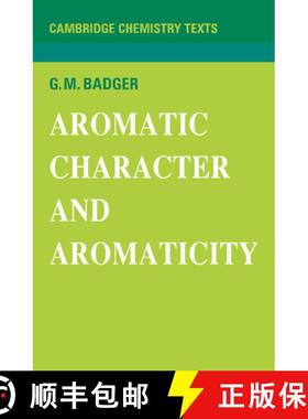 【3-4周达】Aromatic Character and Aromaticity: - Aromatic Character and Aromaticity [9780521095433]