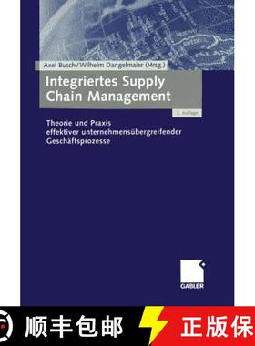 【3-4周达】Integriertes Supply Chain Management : Theorie und Praxis effektiver unternehmensübergrei... [9783409219587]