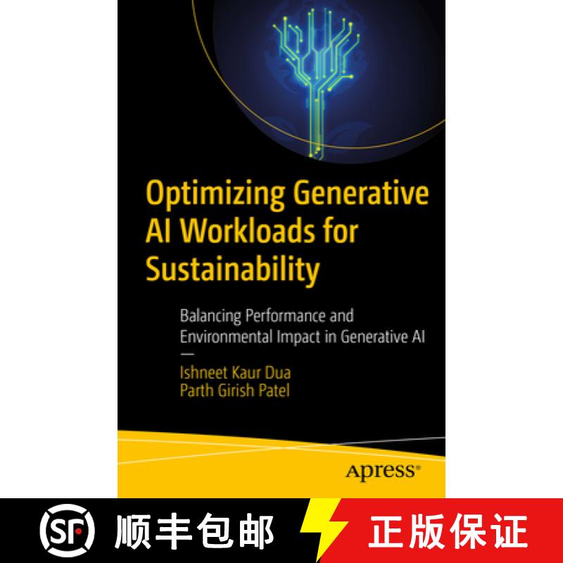 【4周达】Optimizing Generative AI Workloads for Sustainability : Balancing Performance and Environmen... [9798868809163]